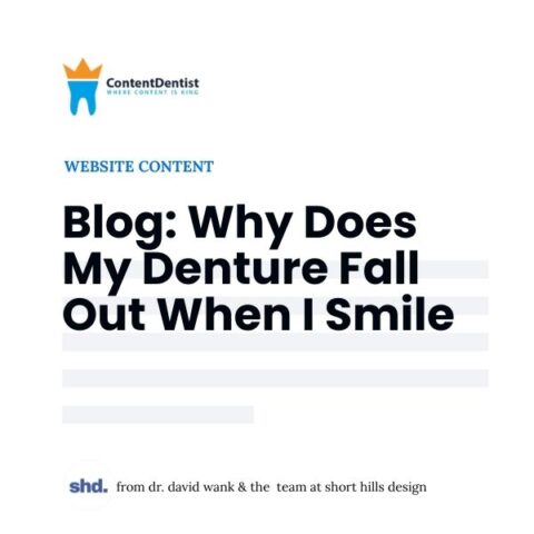 Why Does My Denture Fall Out When I Smile
