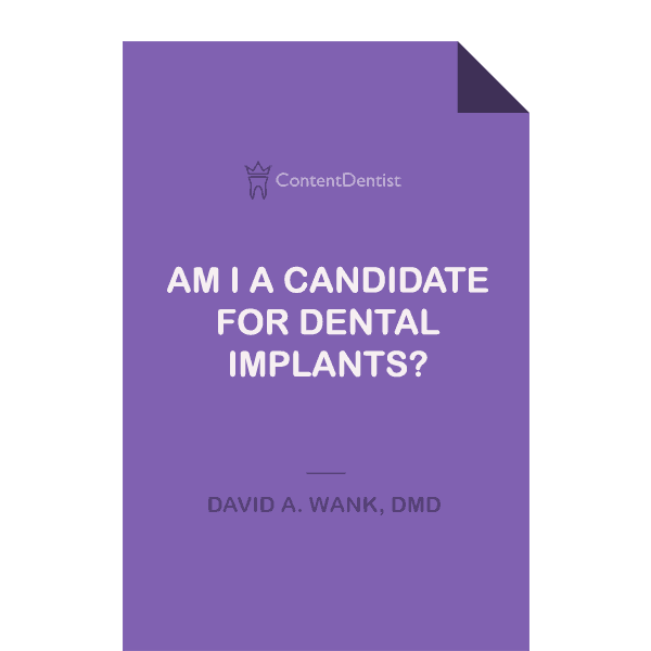 Am I A Candidate for Dental Implants?